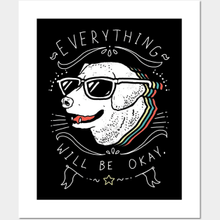 Everything Will Be Okay Dog Posters and Art